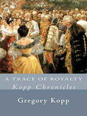 cover image of A Trace of Royalty